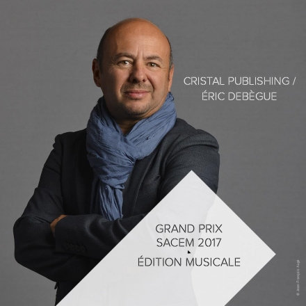 Le Grand Prix Sacem de l’édition musicale est décerné cette année à Eric Debègue!
