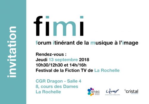 4ÈME ÉDITION DU FIMI AU FESTIVAL de La FICTION TV de La ROCHELLE