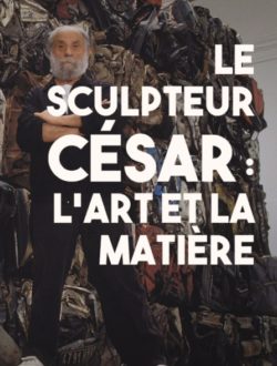 Le sculpteur César, l’art et la matière_Cristal-Publishing Le sculpteur César, l'art et la matière_Cristal-Publishing