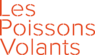 Les Poissons Volants