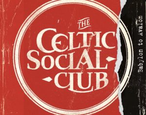 Nouvel album du The Celtic Social Club
