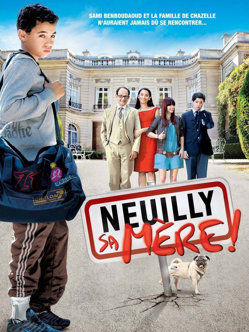 Neuilly sa mère !